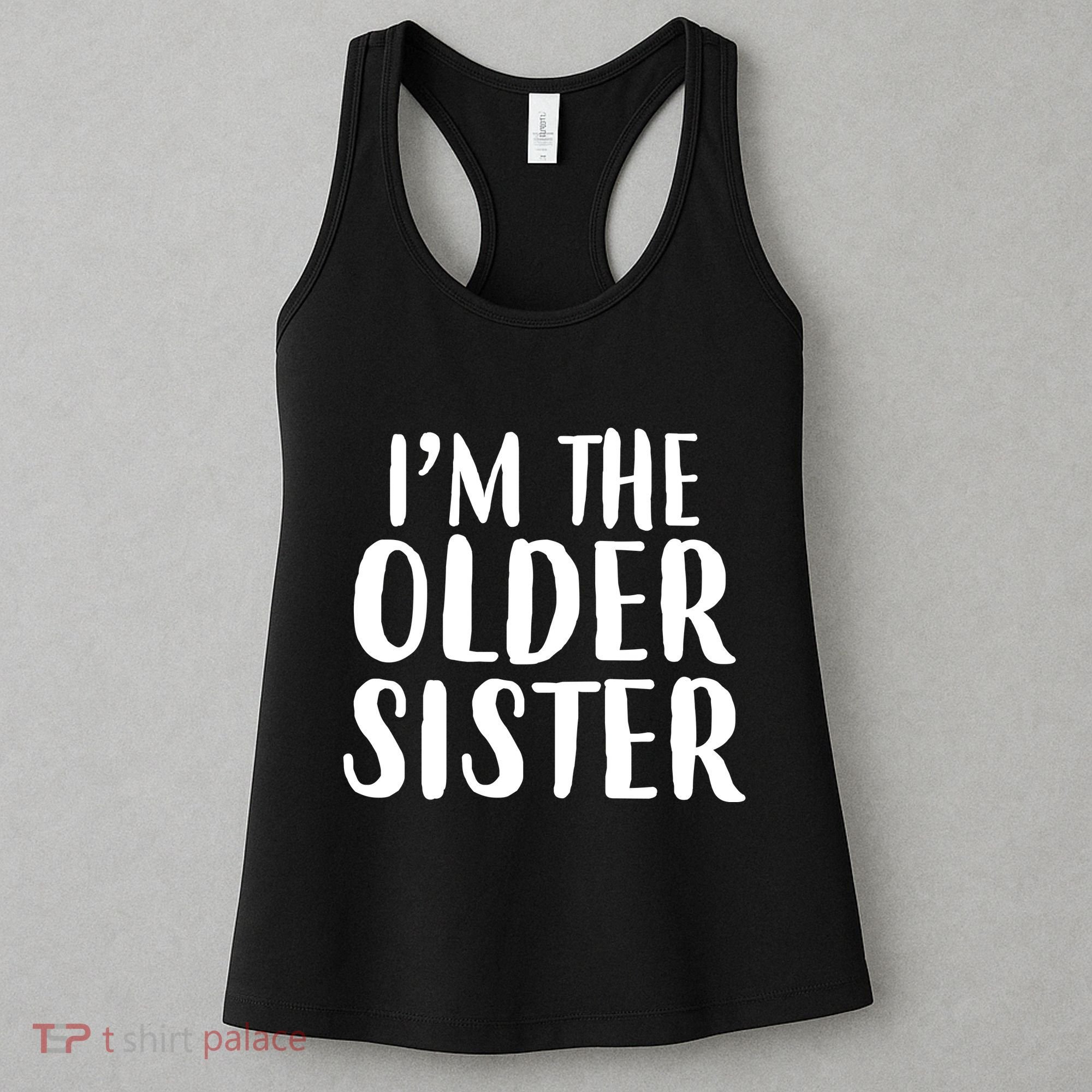 I'm The Older Sister Women's Tank Top