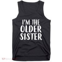 I'm The Older Sister Tank Top thumb 0