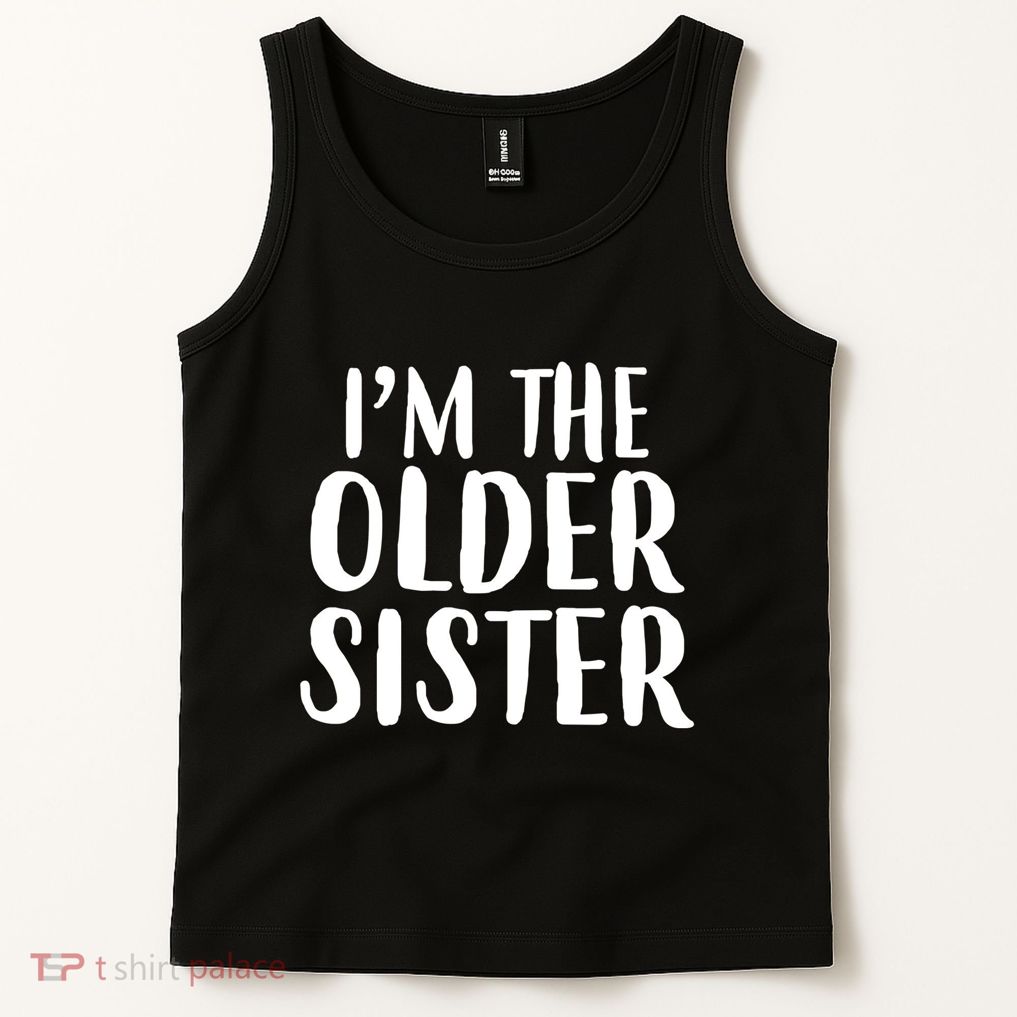I'm The Older Sister Tank Top