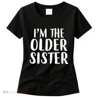I'm The Older Sister Women's T-Shirt thumb 0