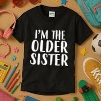 I'm The Older Sister Kids T-Shirt thumb 3