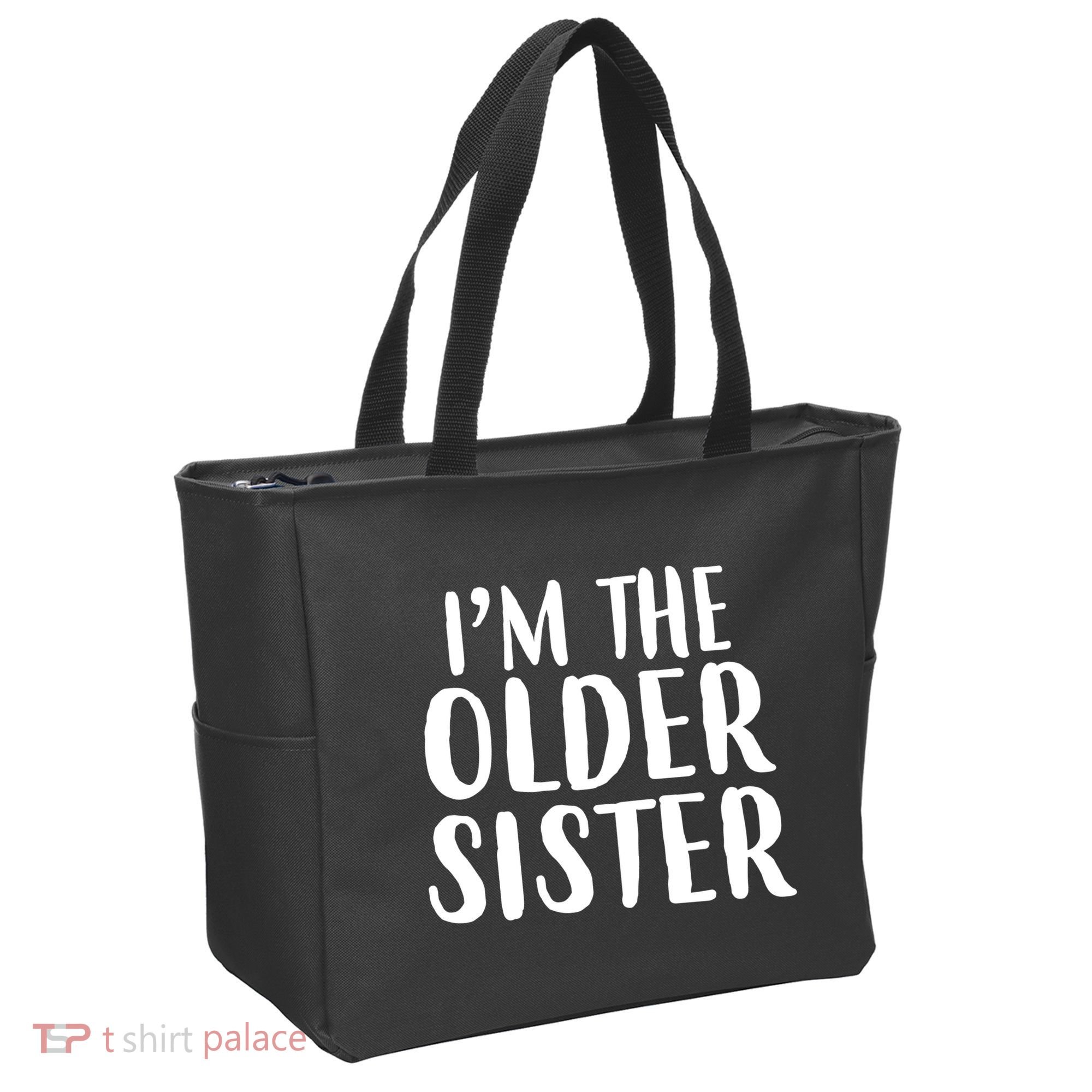 I'm The Older Sister Tote Bag