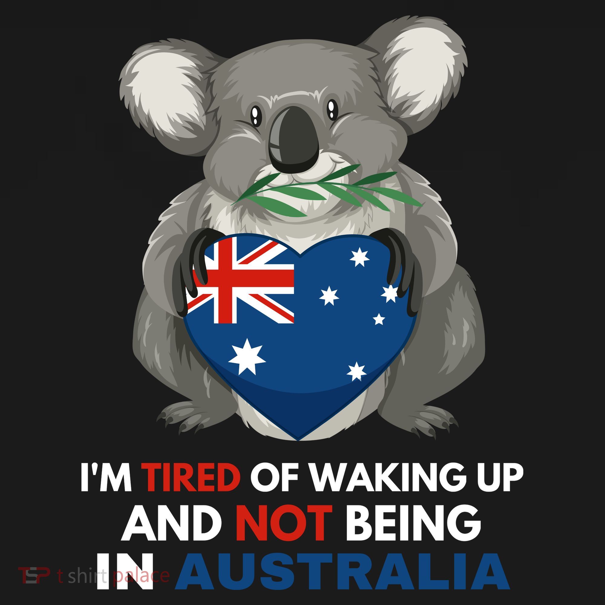 IM Tired Of Waking Up And Not Being In Australia Native Australian Sweatshirt