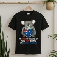IM Tired Of Waking Up And Not Being In Australia Native Australian T-Shirt thumb 2