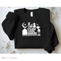 If Tar O Clock Somewhere Ramadan Sweatshirt thumb 2