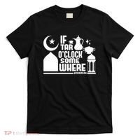 If Tar O Clock Somewhere Ramadan T-Shirt thumb 0