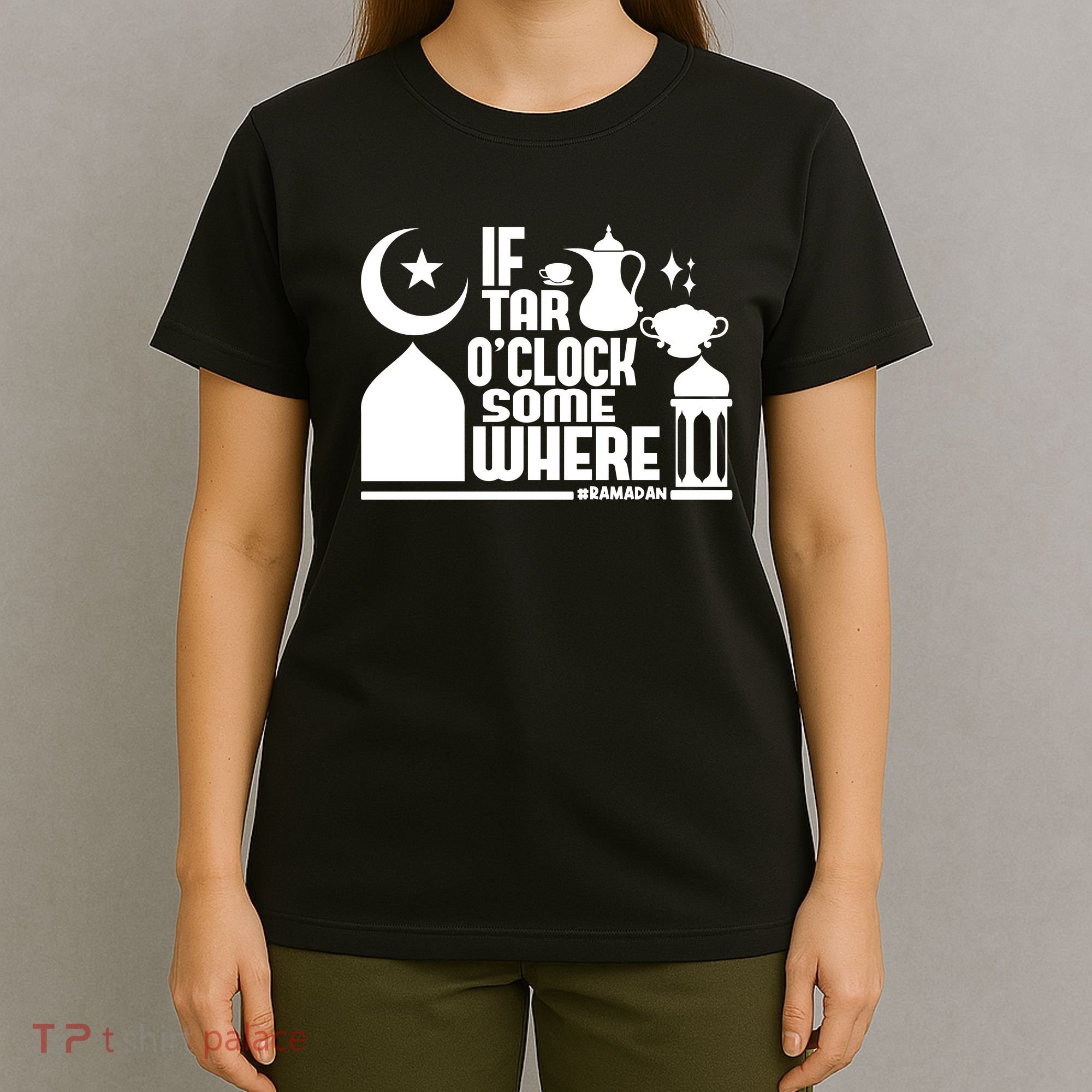 If Tar O Clock Somewhere Ramadan T-Shirt