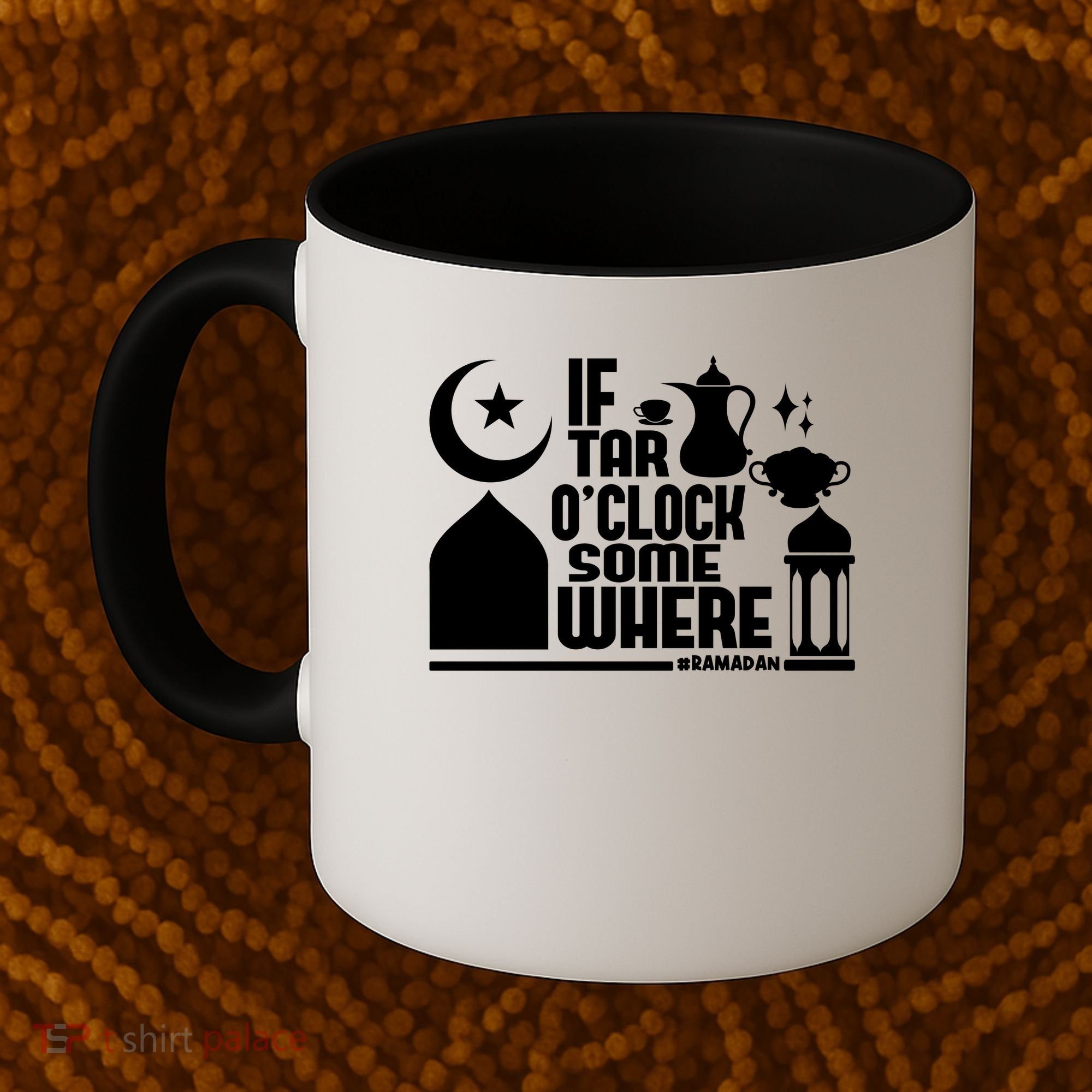 If Tar O Clock Somewhere Ramadan Coffee Mug