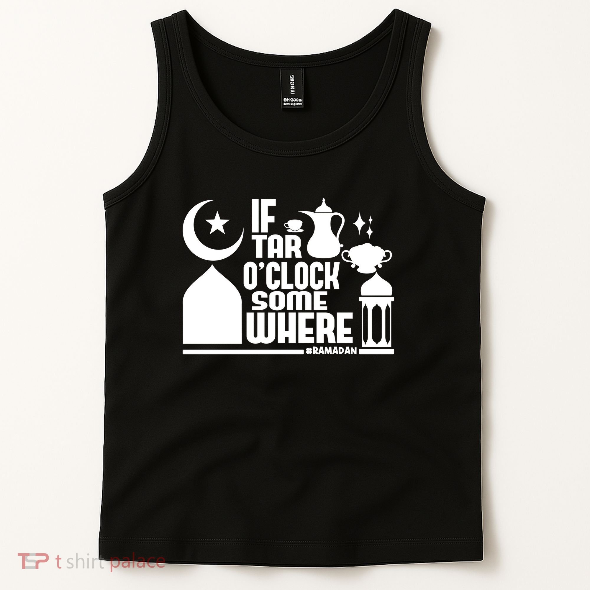If Tar O Clock Somewhere Ramadan Tank Top