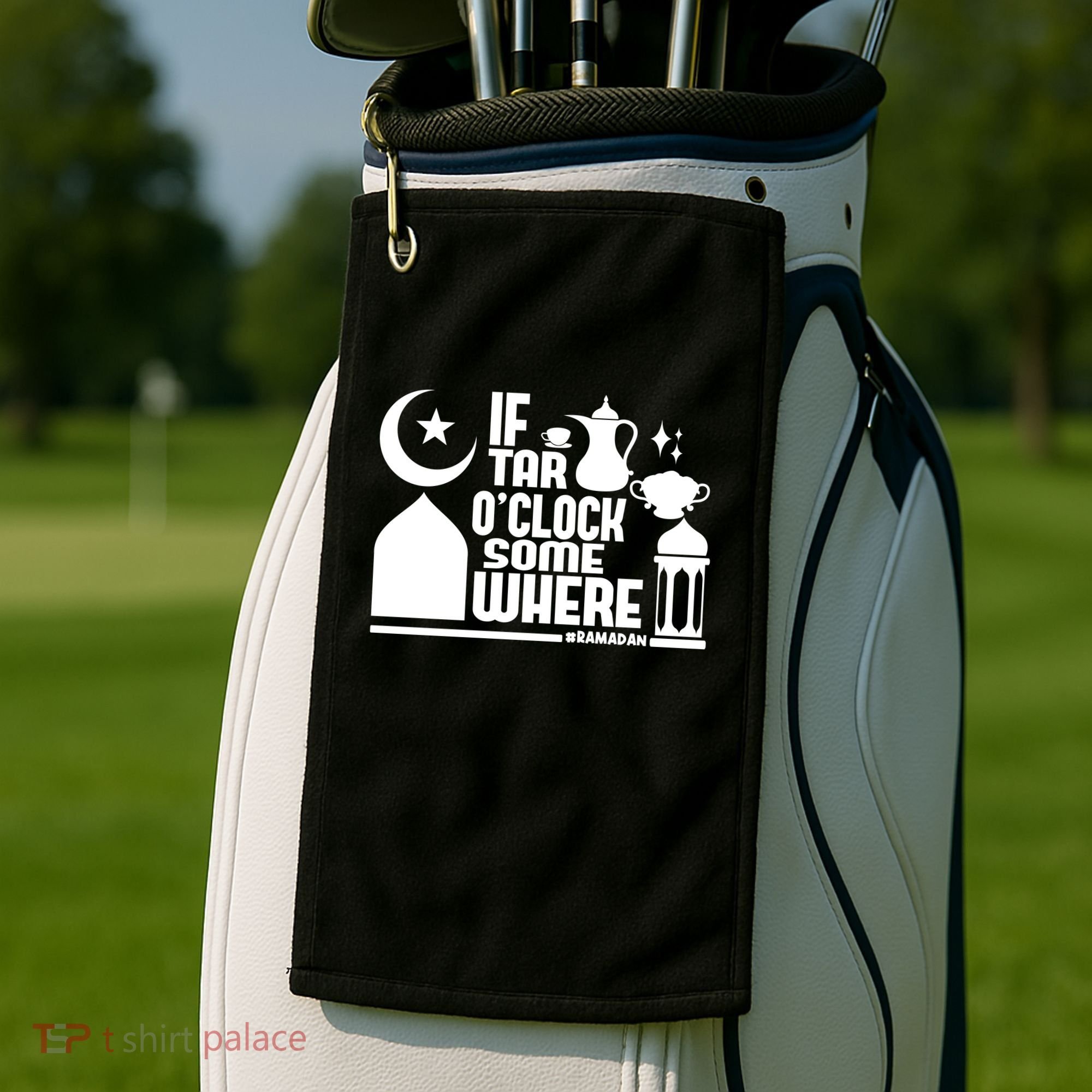 If Tar O Clock Somewhere Ramadan Golf Towel