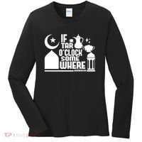If Tar O Clock Somewhere Ramadan Women's Long Sleeve Shirt thumb 0