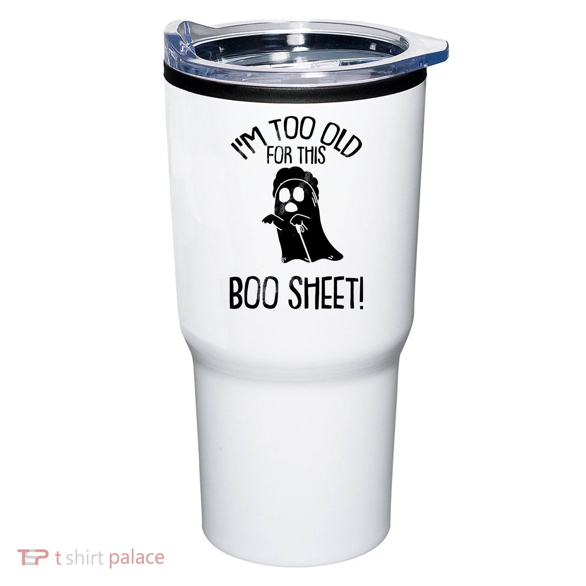 Im Too Old For This Boo Sheet Funny Halloween Tumbler