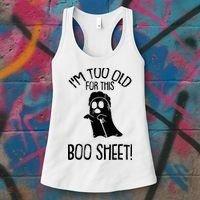 Im Too Old For This Boo Sheet Funny Halloween Women's Tank Top thumb 3