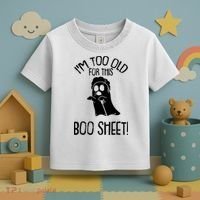 Im Too Old For This Boo Sheet Funny Halloween Toddler T-Shirt thumb 3