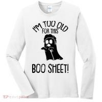 Im Too Old For This Boo Sheet Funny Halloween Women's Long Sleeve Shirt thumb 0