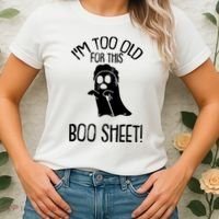 Im Too Old For This Boo Sheet Funny Halloween Women's T-Shirt thumb 2