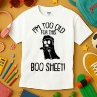 Im Too Old For This Boo Sheet Funny Halloween Kids T-Shirt thumb 3