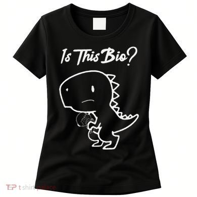 Is This Organic Funny Design Women's T-Shirt