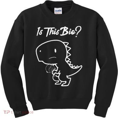 Is This Organic Funny Design Kids Sweatshirt