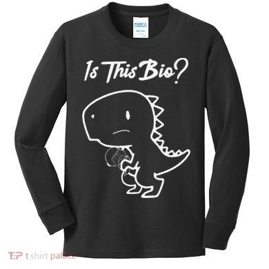 Is This Organic Funny Design Kids Long Sleeve Shirt