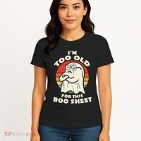 Im Too Old For This Boo Sheet Lazy Halloween Costume Ghost Women's T-Shirt thumb 4