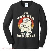 Im Too Old For This Boo Sheet Lazy Halloween Costume Ghost Kids Long Sleeve Shirt thumb 0