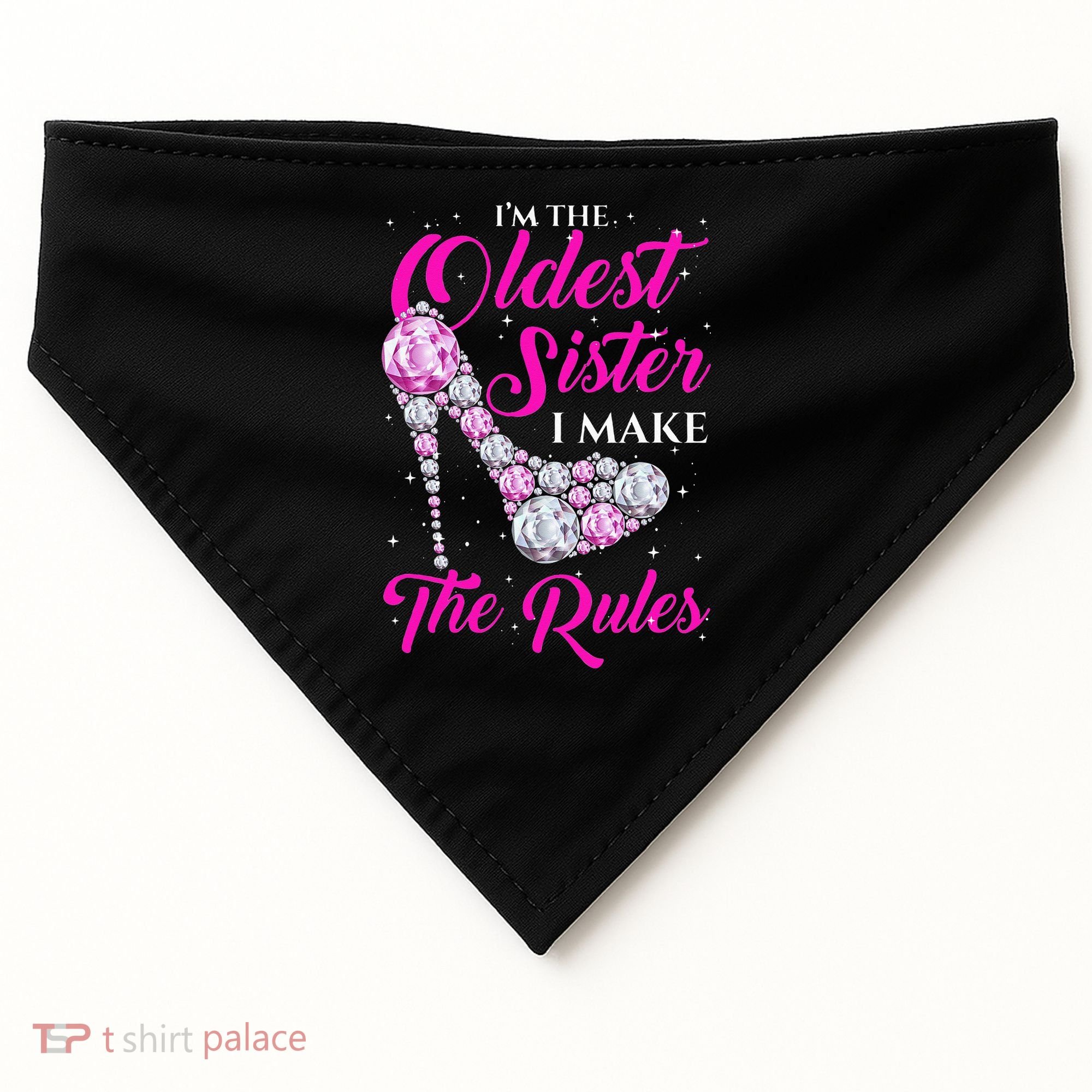 I'm The Oldest Sister I Make The Rules Oldest Sister USA-Made Doggie Bandana