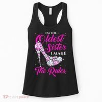 I'm The Oldest Sister I Make The Rules Oldest Sister Women's Tank Top thumb 0