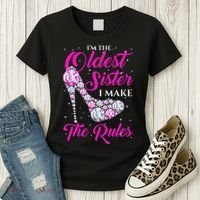 I'm The Oldest Sister I Make The Rules Oldest Sister Women's T-Shirt thumb 3
