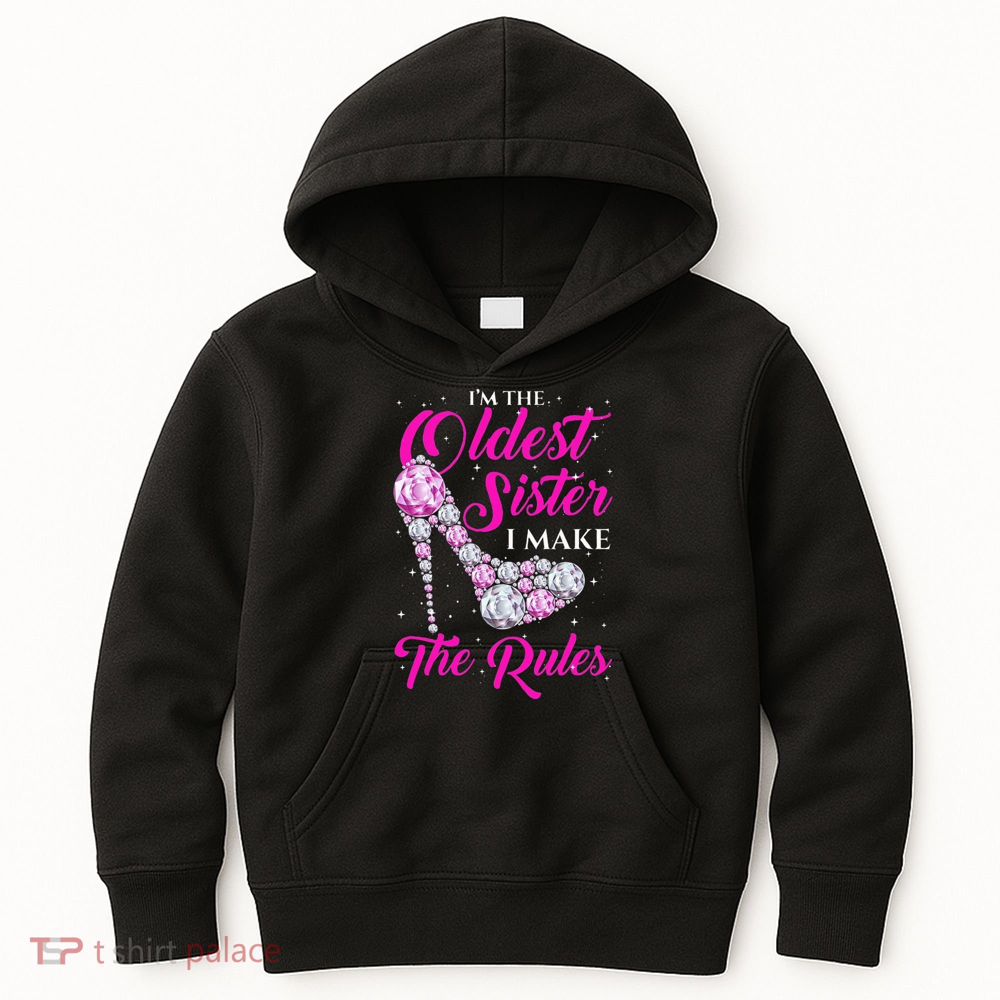 I'm The Oldest Sister I Make The Rules Oldest Sister Kids Hoodie