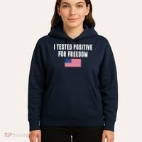 I Test Positive For Freedom USA Hoodie thumb 5