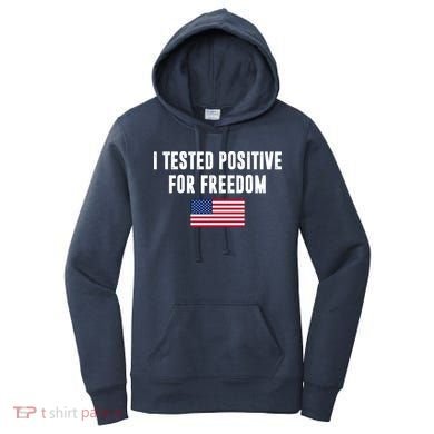 I Test Positive For Freedom USA Women's Hoodie