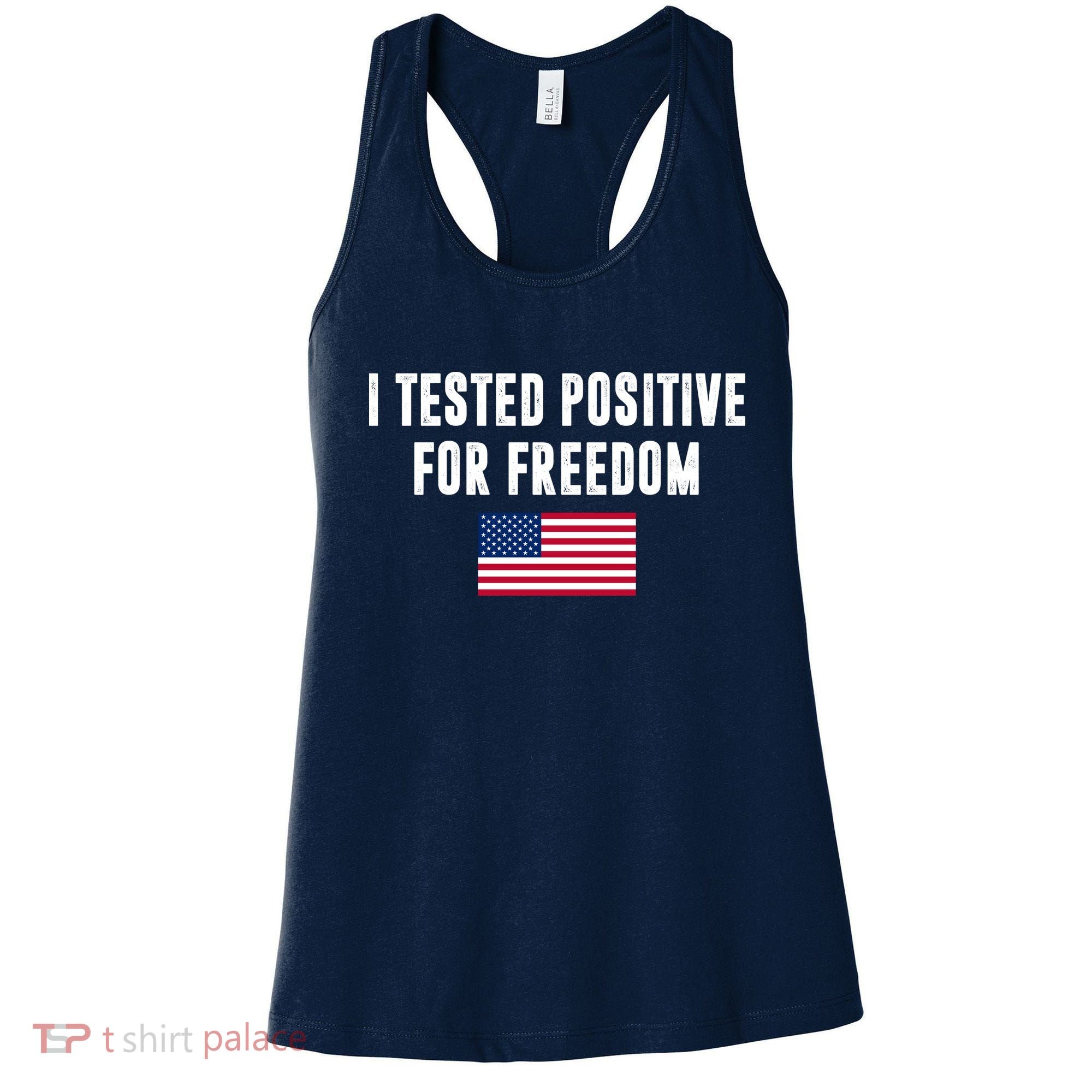 I Test Positive For Freedom USA Women's Tank Top