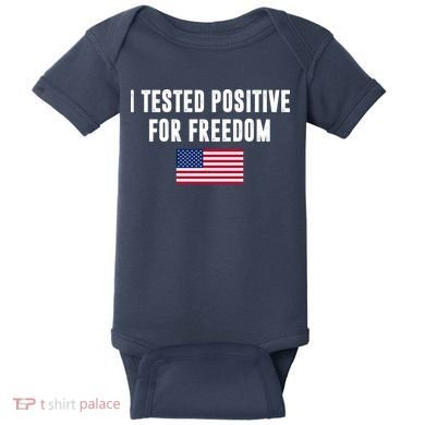 I Test Positive For Freedom USA Baby Bodysuit