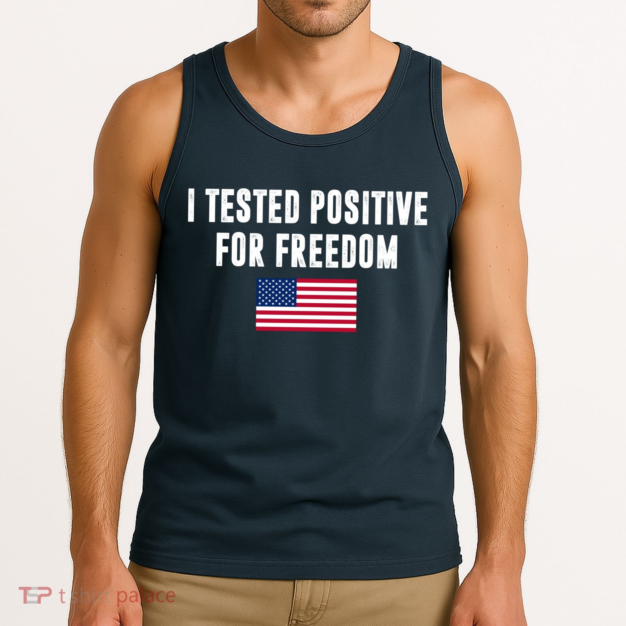 I Test Positive For Freedom USA Tank Top