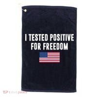 I Test Positive For Freedom USA Golf Towel thumb 0
