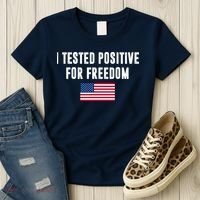 I Test Positive For Freedom USA Women's T-Shirt thumb 3