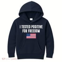 I Test Positive For Freedom USA Kids Hoodie thumb 0