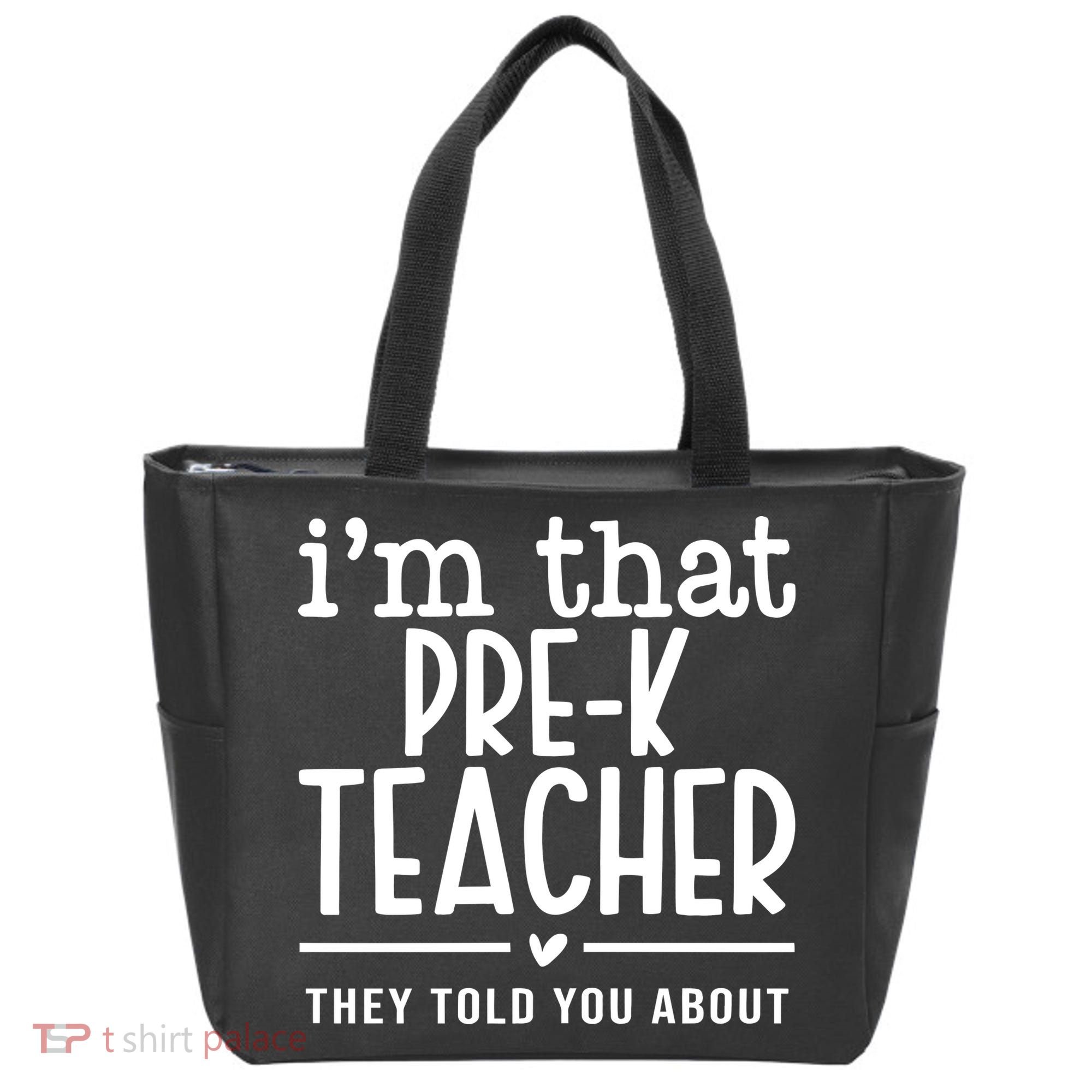 I’M That Pre K Teacher They Told You About Tote Bag