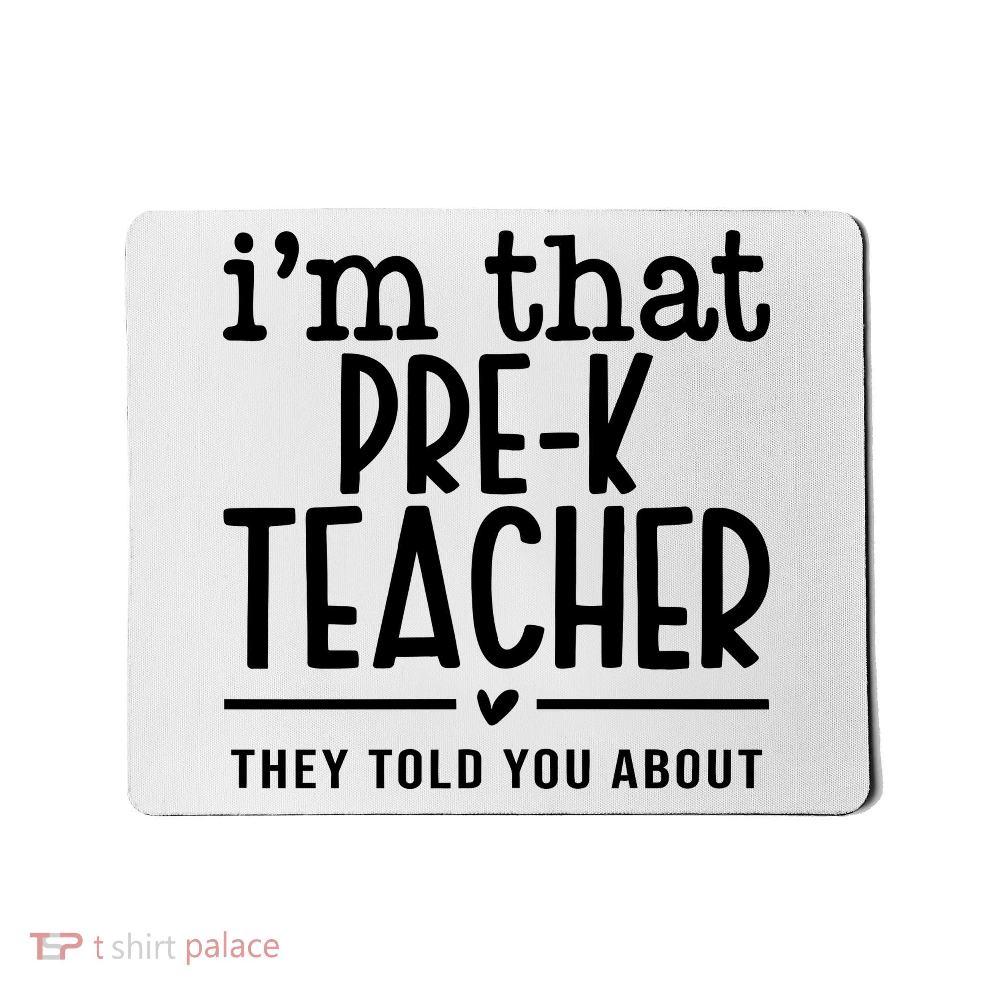 I’M That Pre K Teacher They Told You About Mousepad