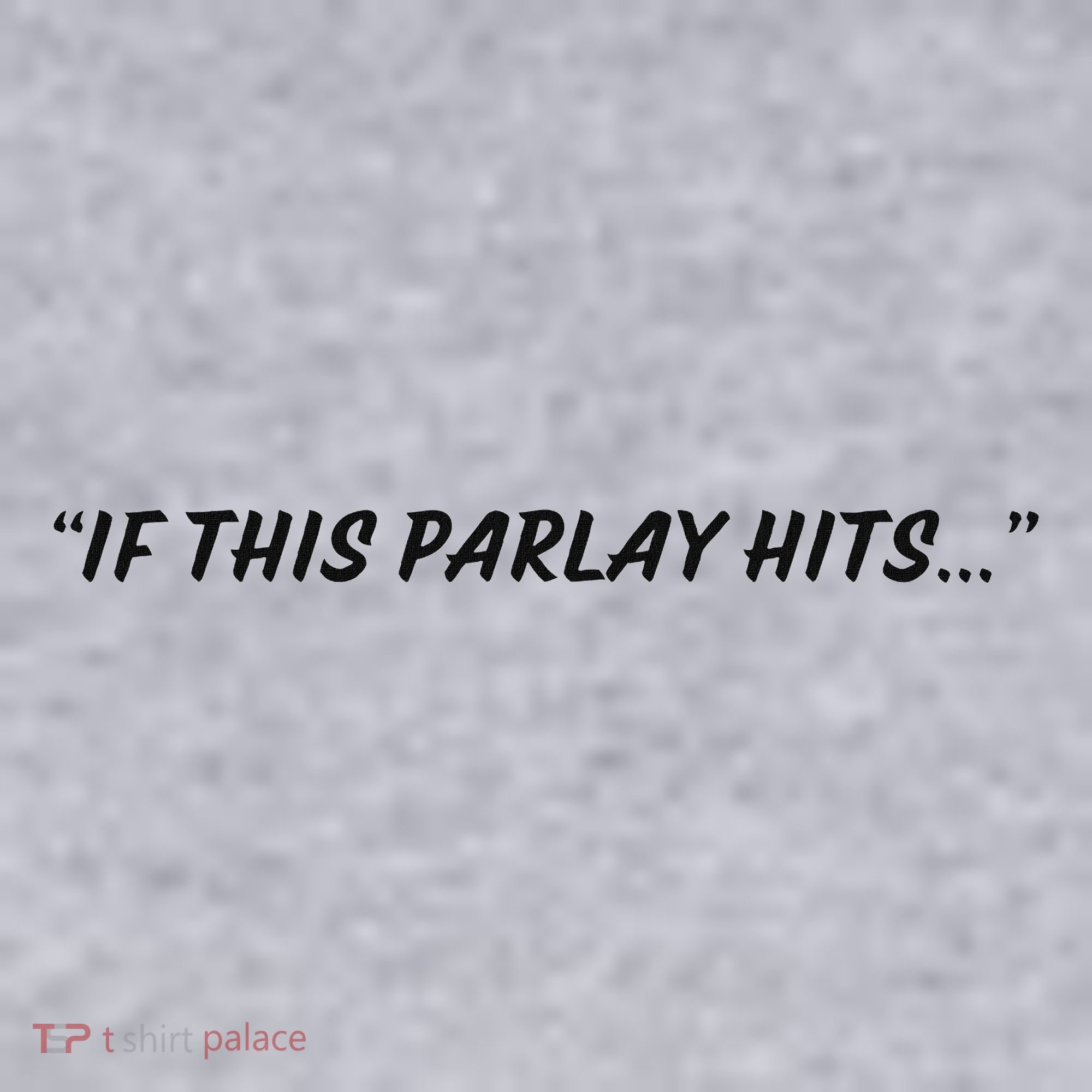 If This Parlay Hits Women's Sweatshirt