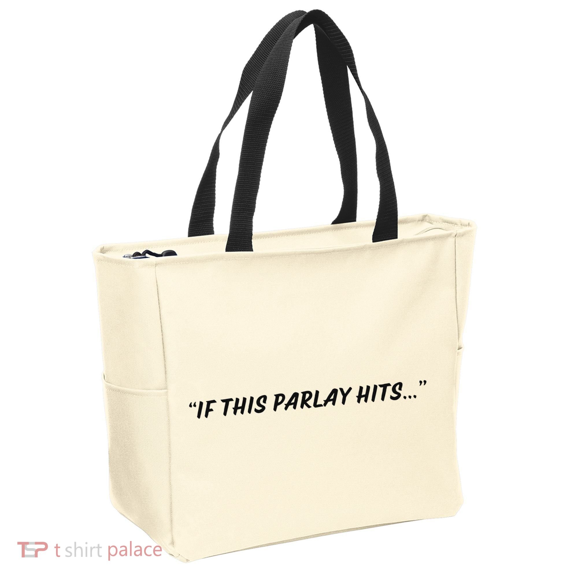 If This Parlay Hits Tote Bag
