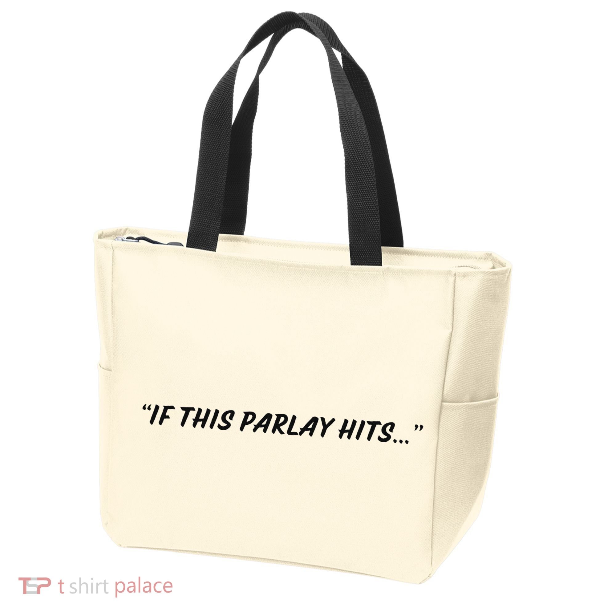 If This Parlay Hits Tote Bag