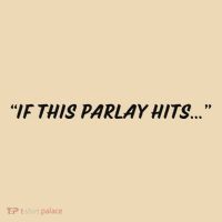 If This Parlay Hits Tote Bag thumb 4