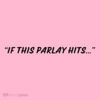 If This Parlay Hits Toddler T-Shirt thumb 4