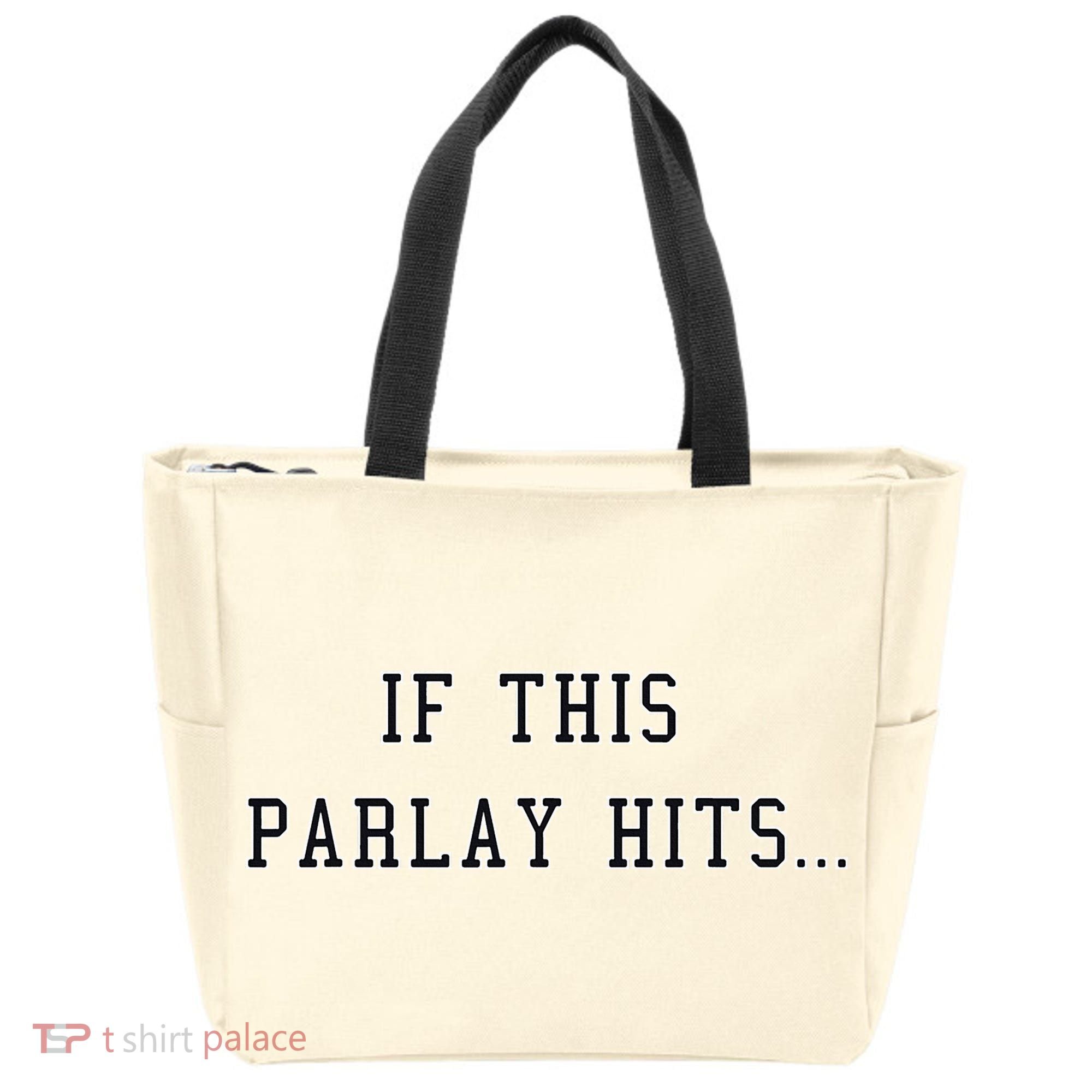 If This Parlay Hits Sports Betting Degenerate Tote Bag