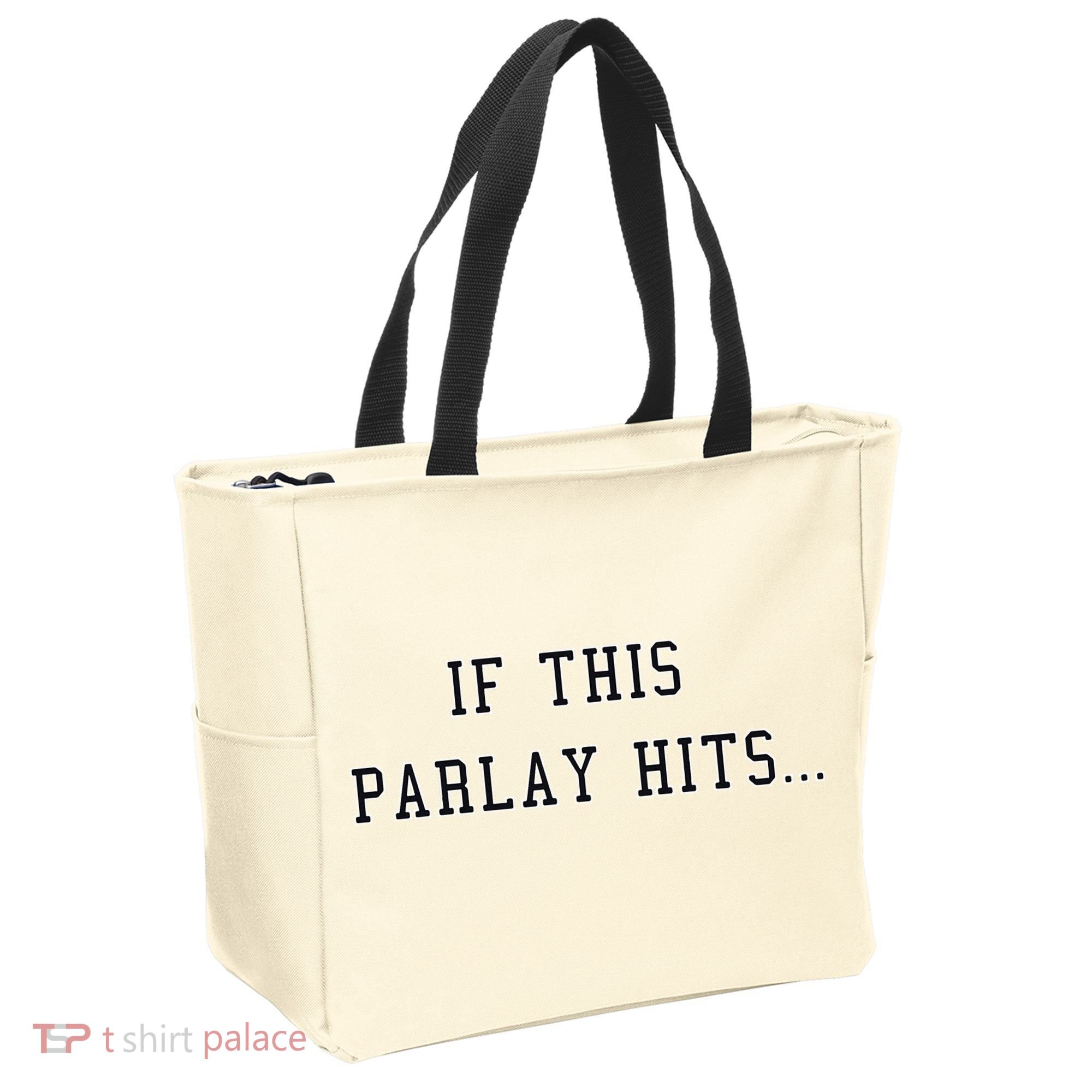 If This Parlay Hits Sports Betting Degenerate Tote Bag