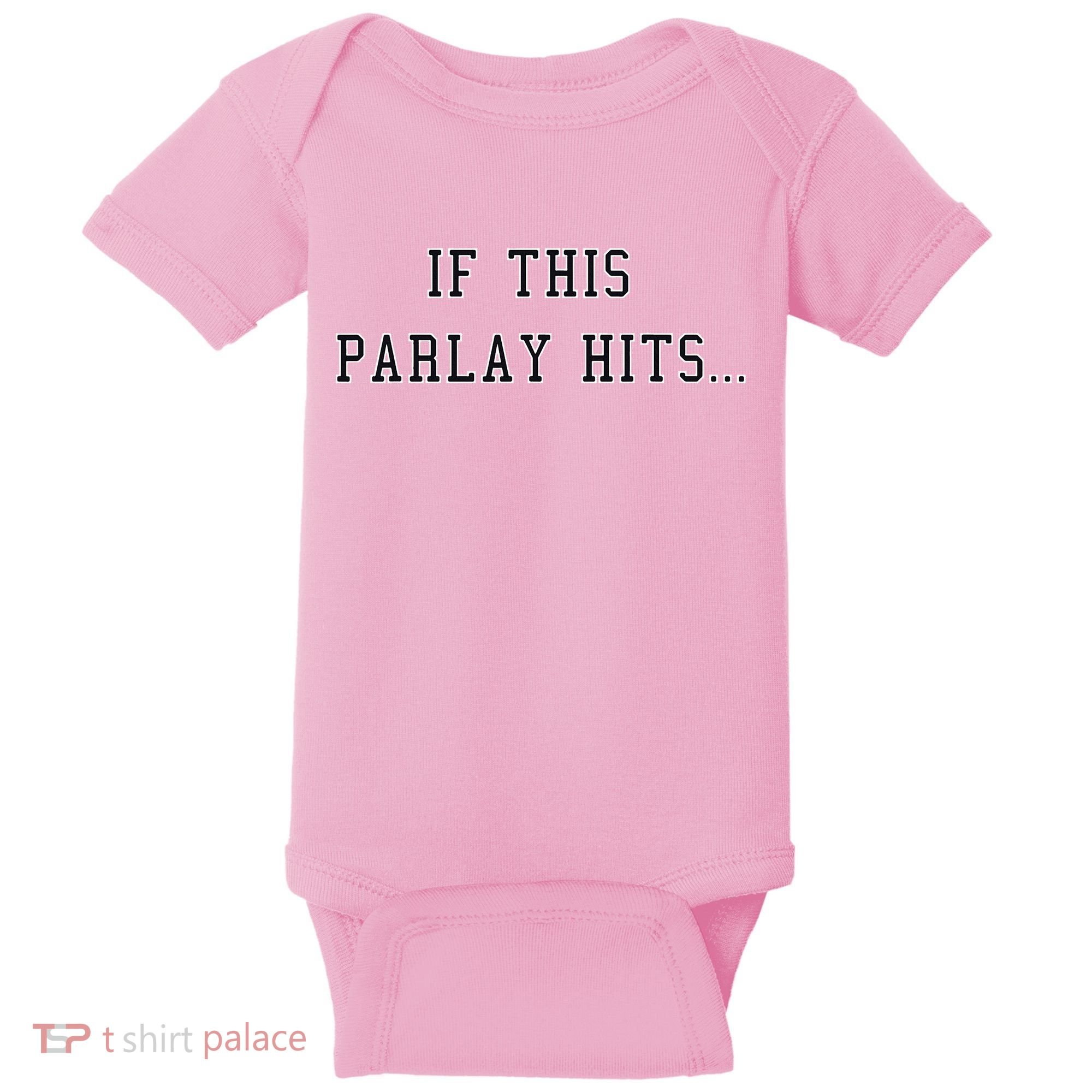 If This Parlay Hits Sports Betting Degenerate Baby Bodysuit