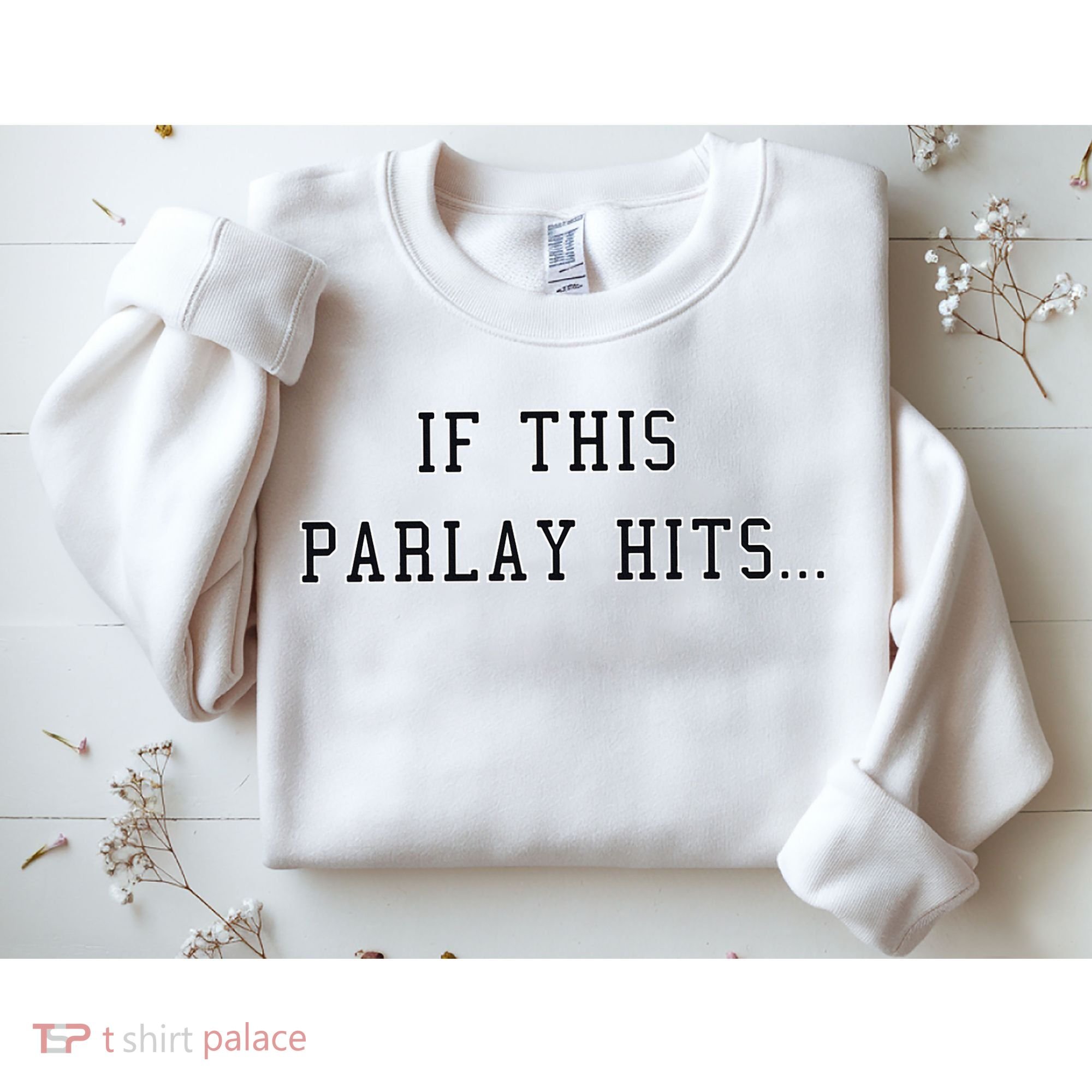 If This Parlay Hits Sports Betting Degenerate Sweatshirt