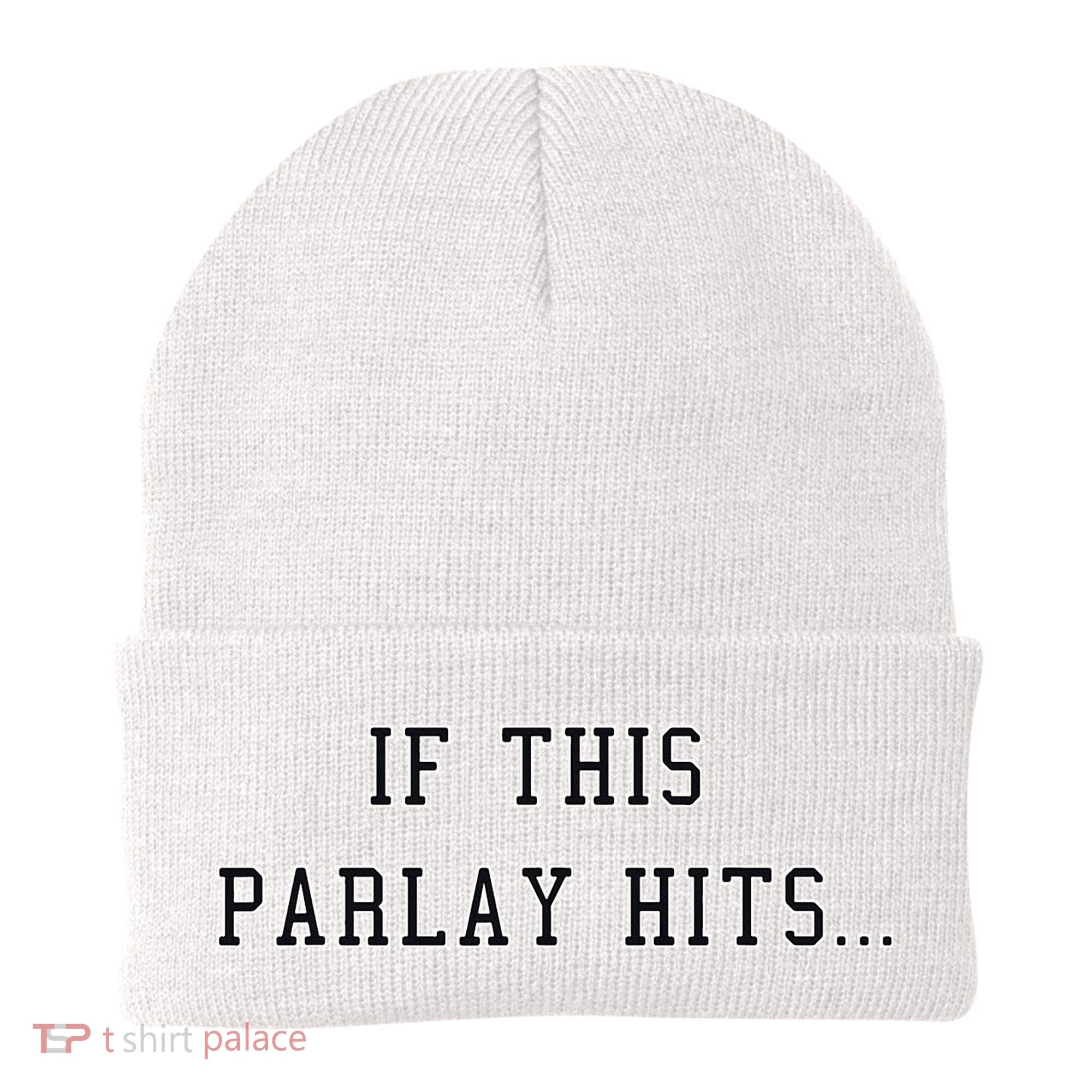 If This Parlay Hits Sports Betting Degenerate Beanie